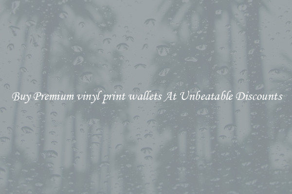 Buy Premium vinyl print wallets At Unbeatable Discounts