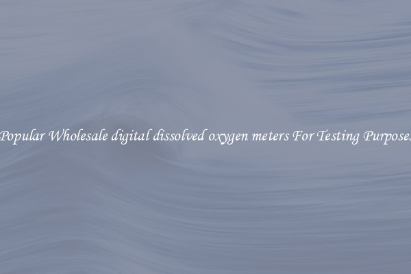 Popular Wholesale digital dissolved oxygen meters For Testing Purposes