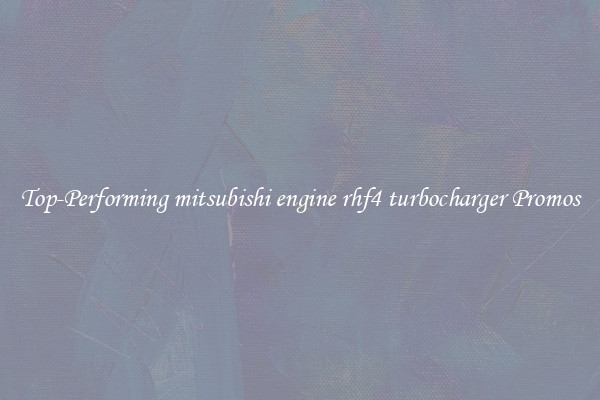 Top-Performing mitsubishi engine rhf4 turbocharger Promos