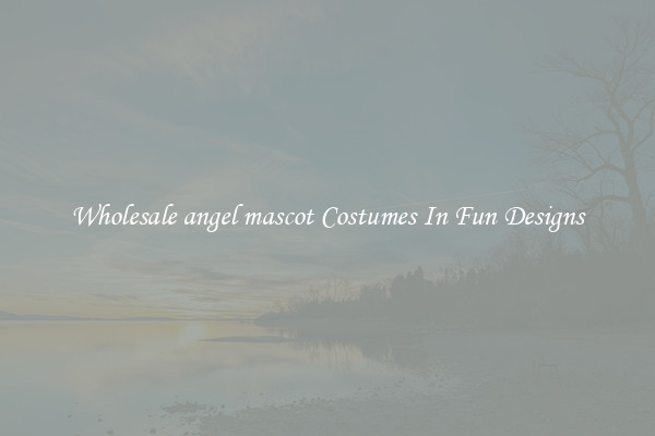 Wholesale angel mascot Costumes In Fun Designs