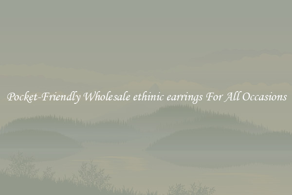 Pocket-Friendly Wholesale ethinic earrings For All Occasions