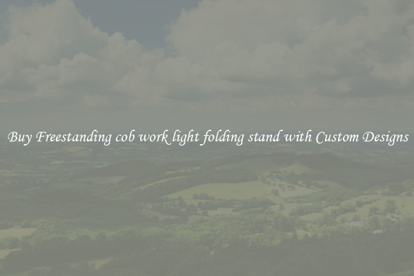 Buy Freestanding cob work light folding stand with Custom Designs